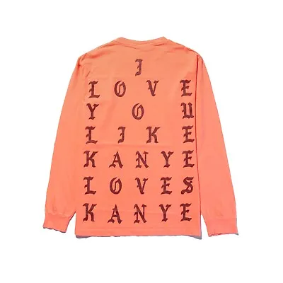 I Feel Like Pablo I Love You Like Kanye Loves Kanye T-Shirt West Tee Orange • £19.99