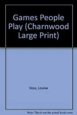 Games People Play Hardcover Louise Voss • £3.34