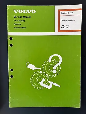 1983 1984 1985 Volvo 740 760 Charging System Service Manual • $19.95