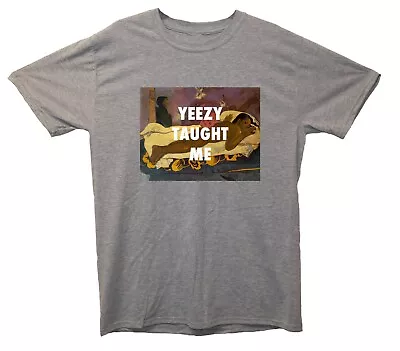 Yeezy Taught Me Printed T-Shirt Kanye West • £13.50