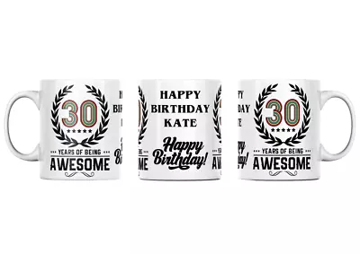 Personalised 30th Birthday 30 Years Of Being Awesome Mug Age Birthday Gifts • £9.83