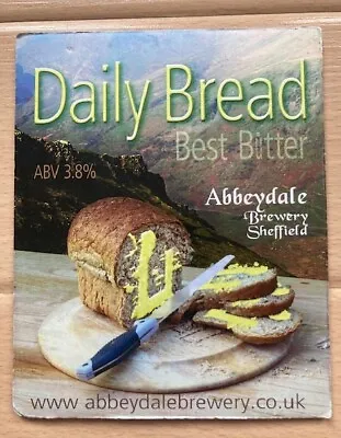Daily Bread 3.8% Abbeydale Sheffield Brewery Bar Pump Clip - Hand Pull Beer Sign • £3.40