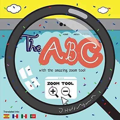 The Abc With The Amazing Zoom Tool. Hoffman 9781986443326 Fast Free Shipping<| • $33.27