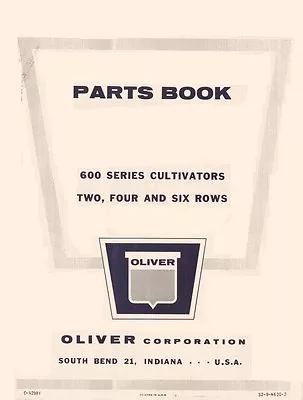 Oliver 2 4 6 Row 600 Series Cultivators Parts Manual • $15.03