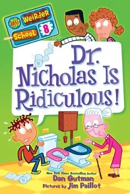 My Weirder School #8: Dr. Nicholas Is Ridiculous! • $6.76