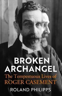 Broken Archangel By Roland Philipps 9781847927071 NEW Book • $41.87