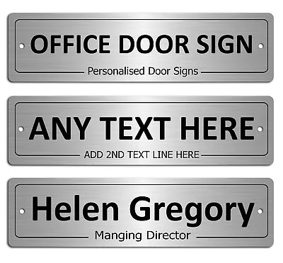 Personalised Metal Door Sign Office Home Business Custom Plaque Brushed Silver • £6.49