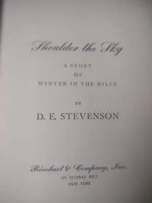 Shoulder The Sky: A Story Of Winter In The Hills By D.E. Stevenson Rare 1951 Ed • $10