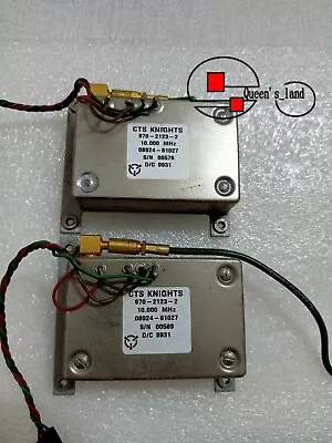 1× CTS KNIGHTS 970-2123-2 10MHz 12V RF Microwave Crystal Oscillator • $40