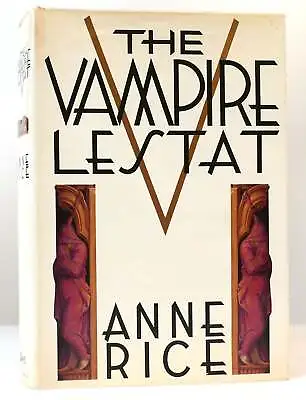 Anne Rice THE VAMPIRE LESTAT  1st Edition 1st Printing • $329.89