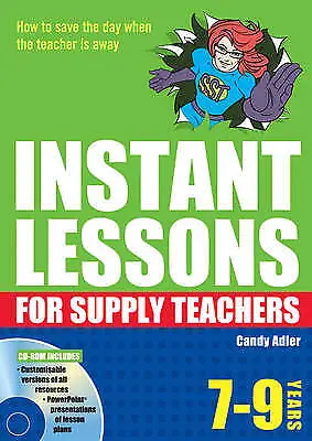 £8.39 • Buy (Good)-Instant Lessons For Supply Teachers 7-9 (Instant Lessons Book & CD Rom) (