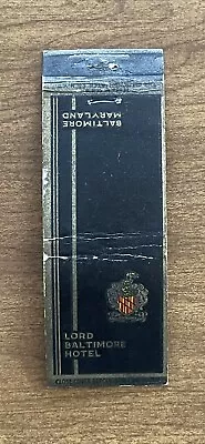 Lord Baltimore Hotel Baltimore Maryland  Matchbook Cover • $2.99