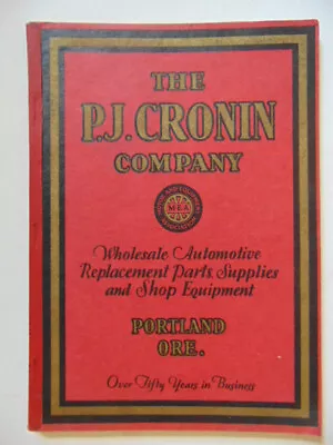 Vintage 1930s P.J.Cronin Company Automotive Parts And Shop Equipment Catalog • $25