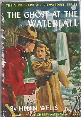 VICKI BARR THE GHOST AT THE WATERFALL By HELEN WELLS Grosset Dunlap 1956 1st HC • $89.99