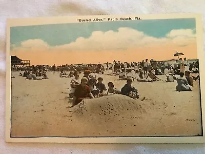 “Buried Alive” Vintage Postcard Pablo Beach Florida • $18.95