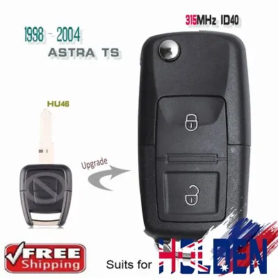 $42.80 • Buy Upgarde Flip Remote Key HU46 315MHz ID40 To Suit Holden Astra TS1 TS2 1998-2003
