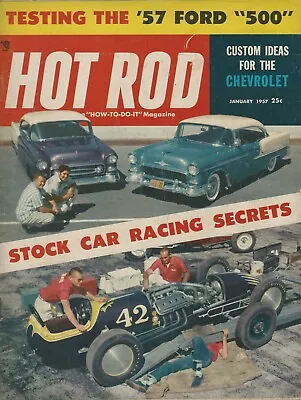 HOT ROD Magazine January 1957 - Stock Car Racing Secrets / '57 Ford 500 / The  • $10.99