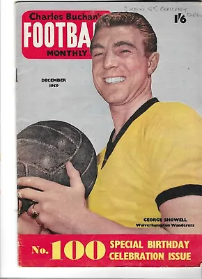 Charles Buchan`s Football Monthly  DECEMBER 1959 100th ISSUE • £1