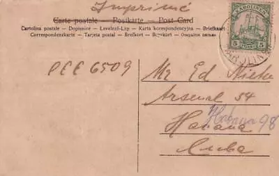 1911 Yap German Carolina Island To Habana See Remark (44000) • $499.95