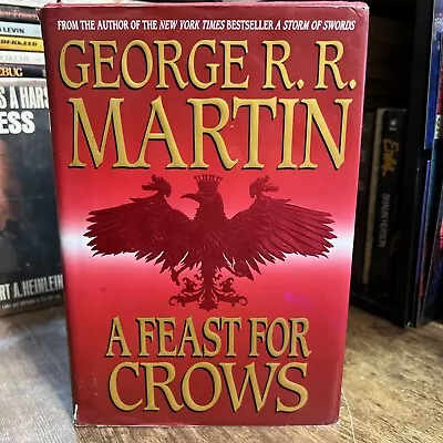 A Feast For Crows ~ HC/DJ ~ 1st Edition And Printing ~ George R. R. Martin • $17.49