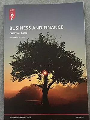 Business And Finance Study Manual For Exams In 2017 By ICAEW • £3.70