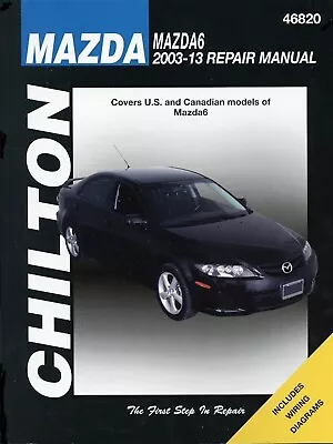 Mazda Mazda6 Repair Manual By Chilton: 2003-2013 • $43.96