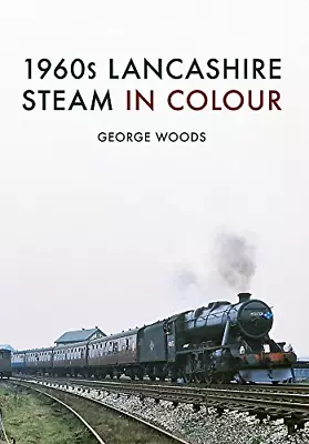 1960s Lancashire Steam In Colour • £5.13