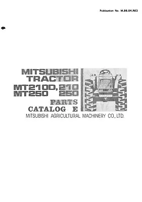 MT2100 MT250 MT250 Diesel Tractor Service Parts Manual Mitsubishi MT210 MT250 • $27