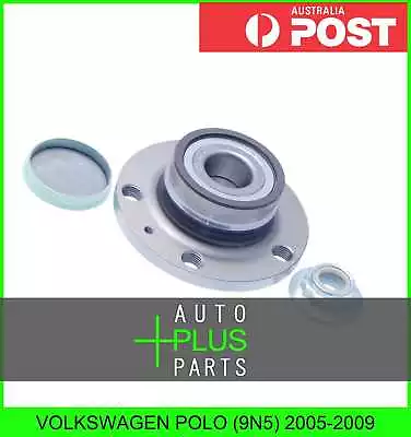Fits VOLKSWAGEN POLO (9N5) 2005-2009 - Rear Wheel Bearing Hub • $71.78