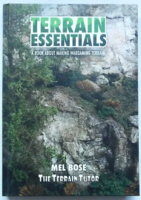 Terrain Essentials. Making Wargaming Terrain. Superbly Illustrated Book. • £15