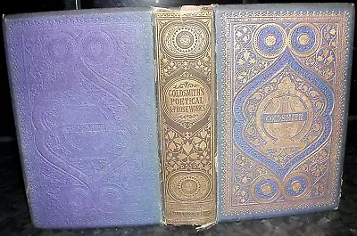 £19.99 • Buy The Poetical And Prose Works Of OLIVER GOLDSMITH 1868 HB Irish Poet POEMS Poetry