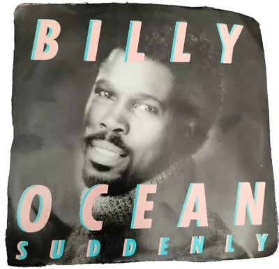 Billy Ocean 45 RPM - Suddenly / Lucky Man - Jive/Arista Album JL8-8213 1984  • $3.29