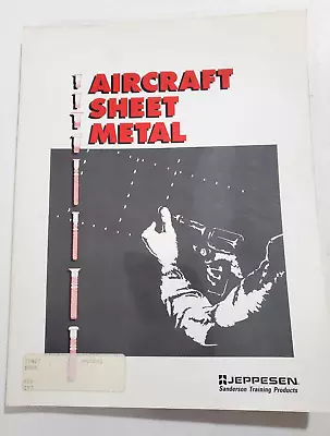 AIRCRAFT SHEET METAL By Nick Bonacci 1987 Pb JEPPESEN Sanderson Training Product • $29.99