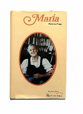 Maria My Own Story Signed By Maria Von Trapp - 1972 • $22.95