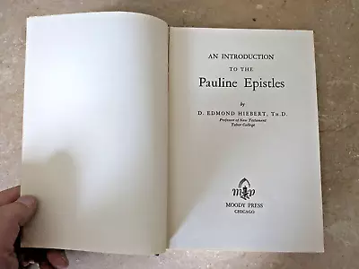 An Introduction To The Pauline Epistles By D. Edmond Hiebert (HB 1963) FREE SHI • $12.99