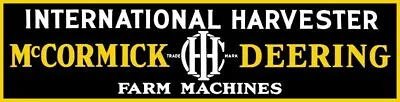 IHC IH McCormick Deering Farm Machines NEW Sign 16x48  USA STEEL XL Size - 8 Lbs • $169.88