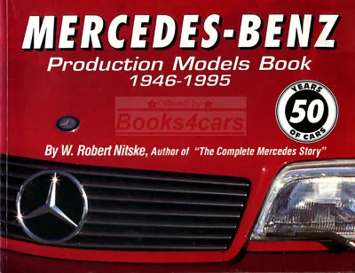 Mercedes Book Production Models Nitske Robert 1946-1995 Benz History • $44.95