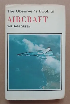 The Observer's Book Of Aircraft By William Green (Twenty-seventh Edition 1978). • £5.99