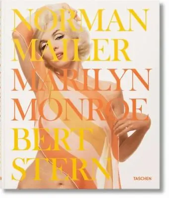 Norman Mailer/Bert Stern. Marilyn Monroe By Norman Mailer (2012 Hardcover) • $88.88