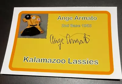 ANGE ARMATO Personally Autographed 4  X 6   Card & Bio  AAGPBL Kalamazoo Lassie • $10