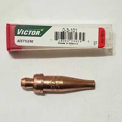 Victor 0-3-101 Acetylene Cutting Torch Tip CST800 CA1350 CA1260 CA270 0331-0013 • $19.99