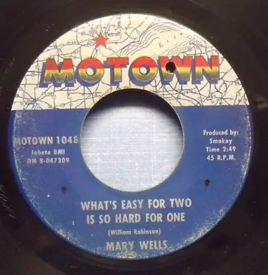 Mary Wells - What's Easy For Two Is So Hard For One - 1963 Motown 45 • $5