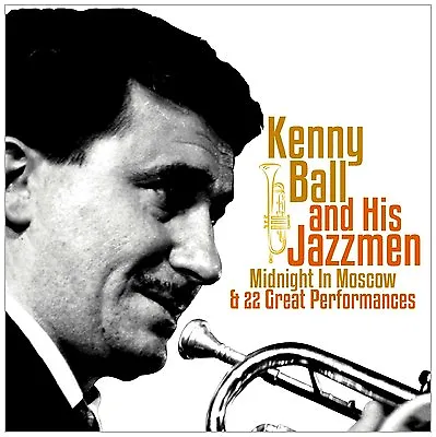 Kenny Ball ~ Midnight In Moscow New And Sealed Cd ( British Trad Jazz Boom ) • £4.95
