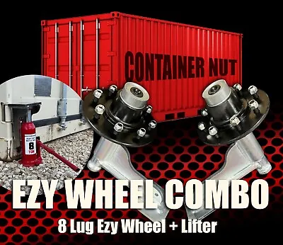 EZY WHEELS COMBO | 8 LUG + EZY Lift | Shipping Container AXELS +Lift | NO WHEELS • $679.99
