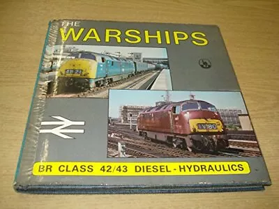 Warships The: BR Class 42/43 Diese... Ford H. L.; Pr • £23.99