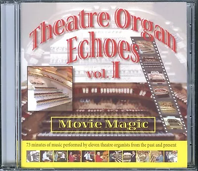 THEATRE ORGAN ECHOES 1: Movie Magic CD (2006) [NEW & SEALED] Organ • $11.13