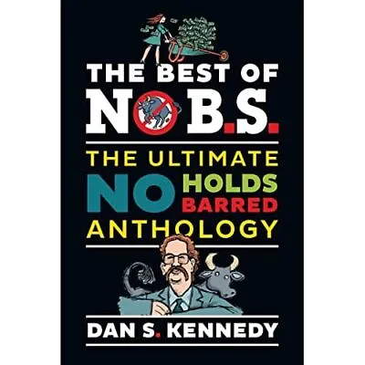 The Best Of No BS: The Ultimate No Holds Barred Antholo - Paperback NEW Kennedy • £21.16