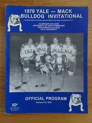 1979 YALE - MACK BULLDOG Invitational January 5-6-79 Program LOU LAMORIELLO • $25