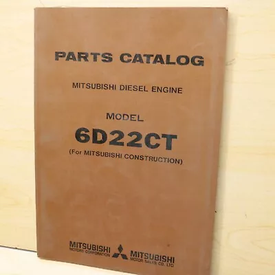 MITSUBISHI 6D22CT Diesel Engine Parts Manual Book Catalog MS280-2 Excavator List • $52.50