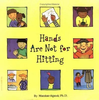 Hands Are Not For Hitting (Ages 4-7) (Best Behavior Series) By Agassi Ph.D. Mar • $3.77